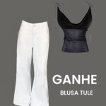 Calça Jeans Branco => Ganha Blusa Tule Preto